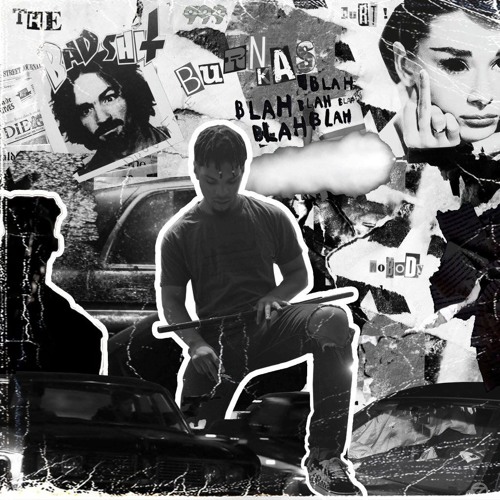 Burnkas - Bad Shit Prod.(Bobby Johnson)