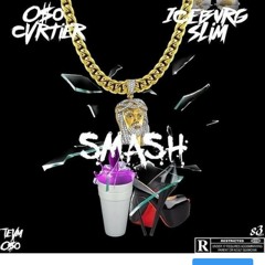 Icebvrg Slim X OSO Cvrtier X Smvsh Freestyle </3