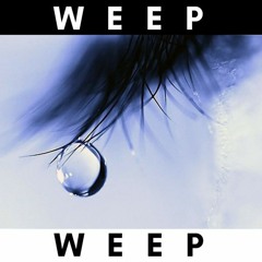Weep