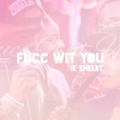 ie shelby fucc wit you