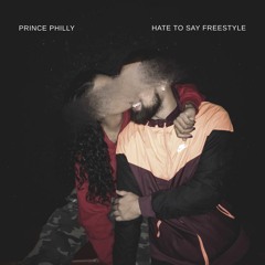 Hate To Say Freestyle