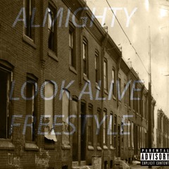 Look Alive FREESTYLE