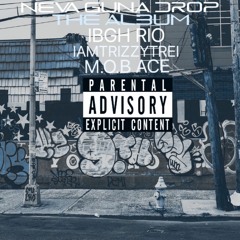 Slow Burns&Studio Time(Feat. IBGH Rio)[Prod. By IamTrizzyTrei]