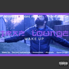90BRO, Toni Marie & Dap CEO - Wake Up