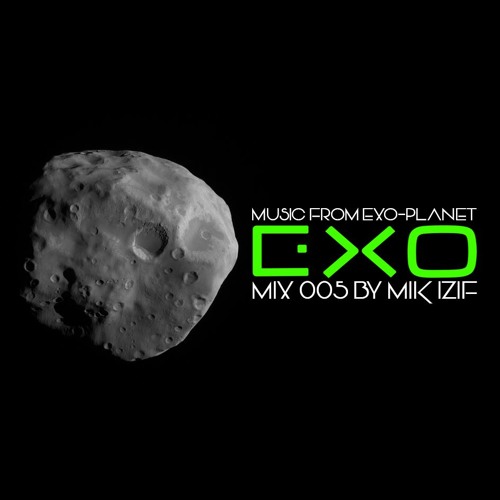 Exo-Mix 005 By Mik Izif (Escape The Vortex)
