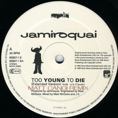 Jamiroquai -Too Young To Die (Matt Cangi Remix)