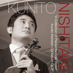 "Sonatas And Partitas For Solo Violin" Sonata No.1 G Minor BWV1001 Adagio  / Kunito Nishitani