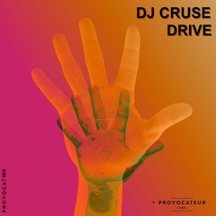 DJ Cruse - Drive (Snippet) Release Date 3.5.18