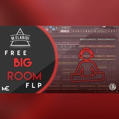 M.E - Big Room (FREE FLP)