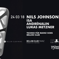 Andrenalin @ Techno-Für-Mainz // Bellini Club Mainz (24.03.18)
