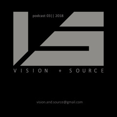 Vision+Source - Podcast 2018