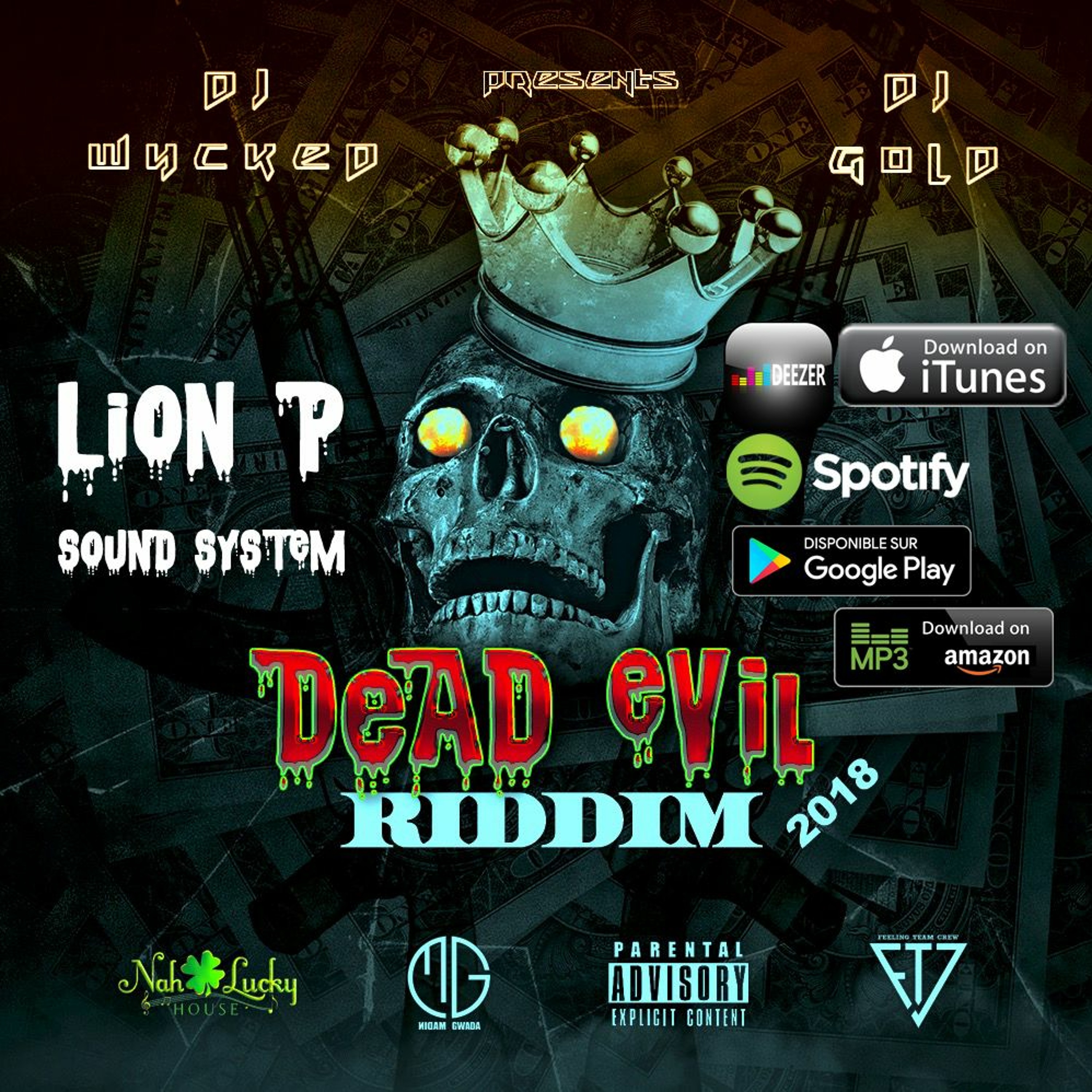 Lion P X Dj Wycked & Dj Gold-Sound System( Dead Evil Riddim 2K18) episode artwork