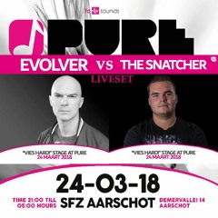 Evolver vs The Snatcher @ PURE - Vies hard 24-03-2018