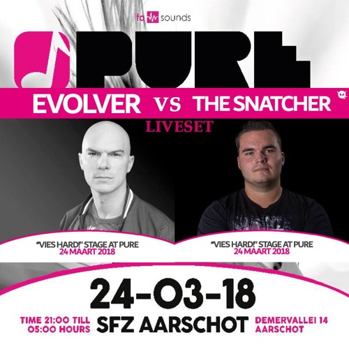 Evolver vs The Snatcher @ PURE - Vies hard 24-03-2018