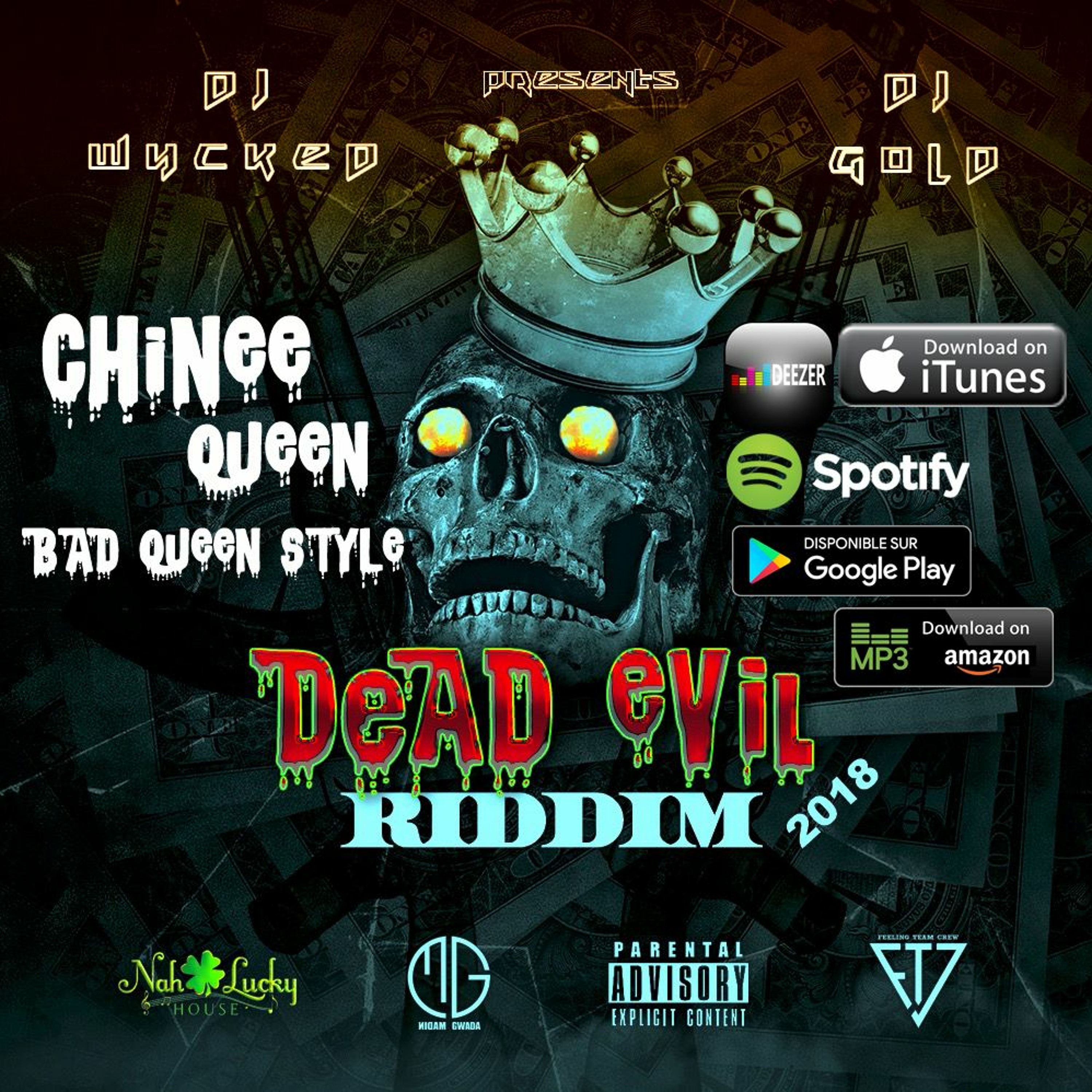 Chinee Queen X Dj Wycked & Dj Gold-Bad Queen Style (Dead Evil Riddim 2K18) episode artwork