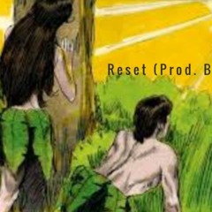 Reset (Prod. By 318tae)