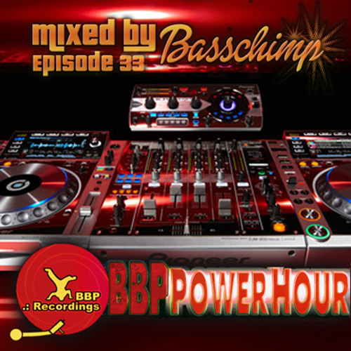 BBP Power Hour Episode #33 - Mixed by Basschimp (Mar 2018)