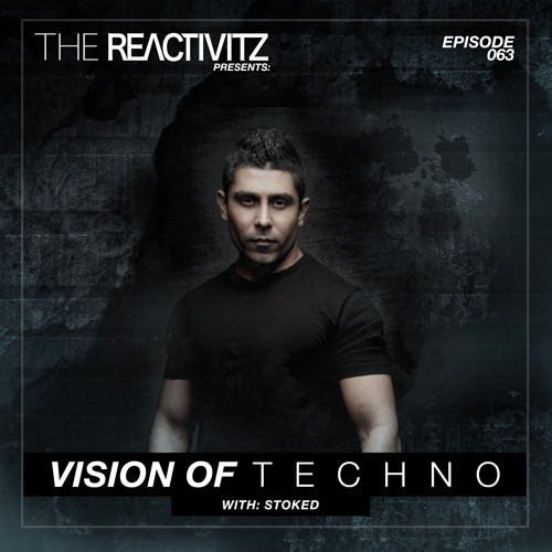Vision of Techno 063 with StoKed