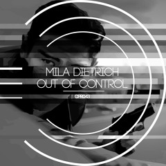 PREMIERE : Mila Dietrich - Lose Yourself [CPRec]