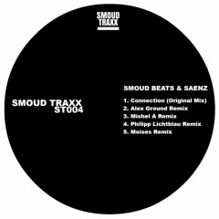 Smoud Beats & Saenz - "Connection" EP + Alex Ground, Mishel A, Philipp Lichtblau and Moises Remixs