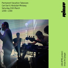 Permanent Vacation Takeover: Carl Gari & Abdullah Miniawy - Saturday 24th March 2018