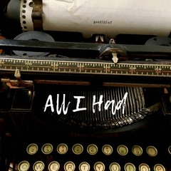 All I Had (Acoustic)