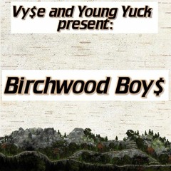 Birchwood Boy$