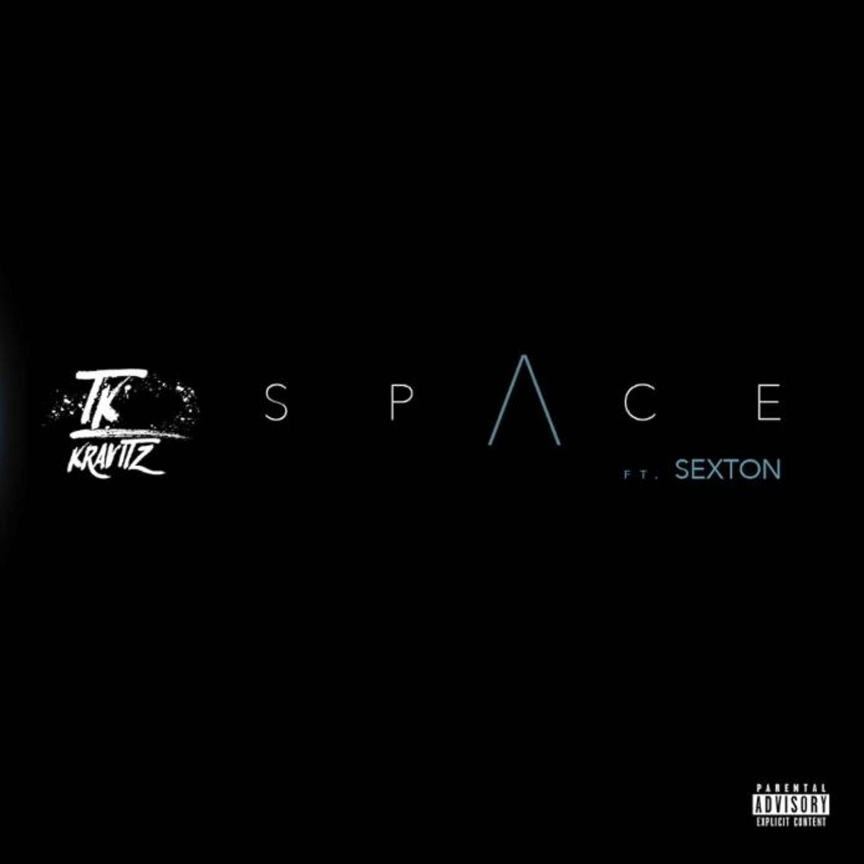 Tk kravitz FT Sexton " SPACE" Remix episode artwork