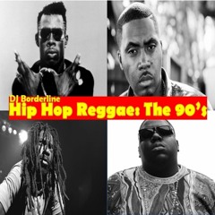 Hip Hop Reggae The 90's