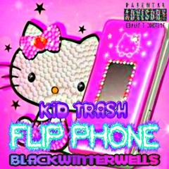 FLIPPHONE ft Blackwinterwells (prod. Kid Trash x blackwinterwells/drainpuppet)