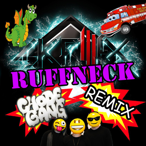 Skrillex - Ruffneck (Chodegang Remix)