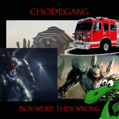 Chodegang - Boy Were They Wrong