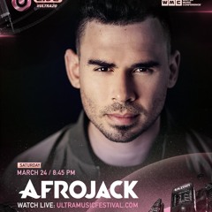 Afrojack - Live @ Ultra Music Festival 2018, Miami (Free Download)