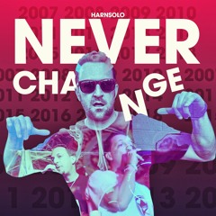 Harn SOLO - Never Change (prod. DJ Yamin)