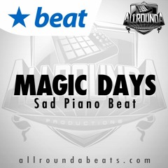 Instrumental - MAGIC DAYS - (Sad Piano Beat by Allrounda)
