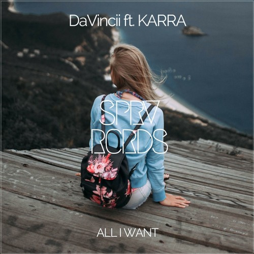 DaVincii - All I Want