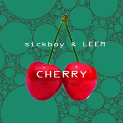 Cherry - sickboy & LEEM (prod. LEEM)