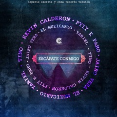 Escápate Conmigo - Tino, Muzi, Yariel, Kevin Calderon, Jairo Vera, Pypi Kpahoo