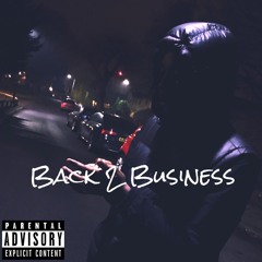 Back 2 Business (Prod by SwaggyB)