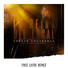 Sergio Contreras Ft. Manuel Delgado - La Reina Del Local (Antonio Colaña 2018 Edit)[FREE DL]