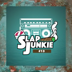 Slap Junkie #13 || SOB x RBE, E-40, Prezi, MBNel, Benny, Joe Blow, Shady Nate & more