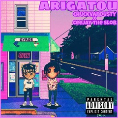CHUCK X SLOB 'ARIGATOU' (Prod. By MawaXdzulo)