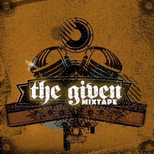 The Given Mixtape