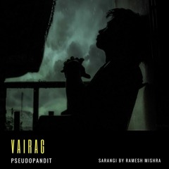 Vairag - Pseudopandit (Indian Trap)
