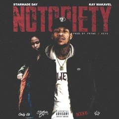 Notoriety - Kay Makavel Ft. Starmade Day Prod. Pryme&Keyzz
