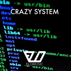 ELOMUSIC - Crazy System // Logic Pro X Loops