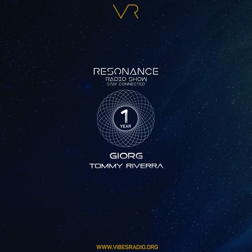 Tommy Riverra & GIORG - One Year Resonance Radio Show