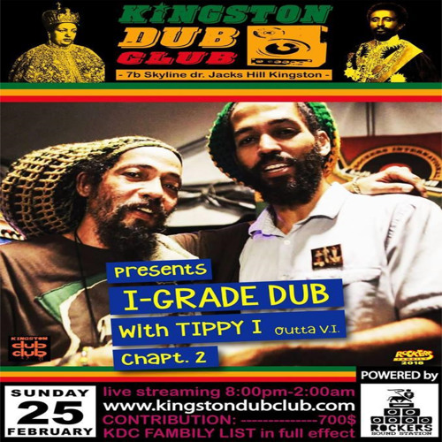 Kingston Dub Club - Rockers Sound Station x I-Grade Dub 2.25.2018