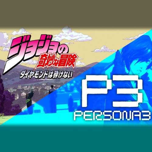 Mass Break Down Jojo X Persona By Tsunscreen On Soundcloud