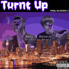 Turnt Up ft. Trill Sammy (Prod. by Ronny J)